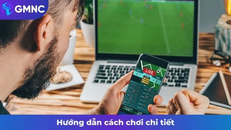 Hướng dẫn cách chơi chi tiết