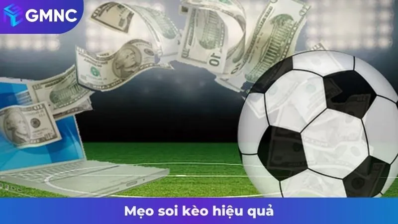 Mẹo soi kèo hiệu quả